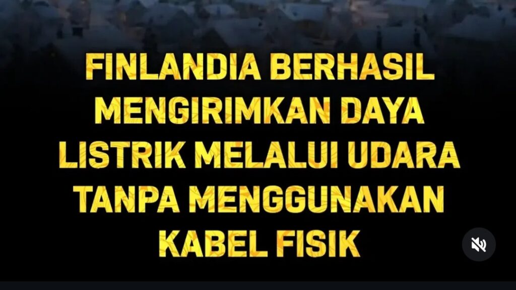 Cek Fakta: Benarkah Finlandia Berhasil Kirim Listrik Tanpa Kabel Secara Massal?