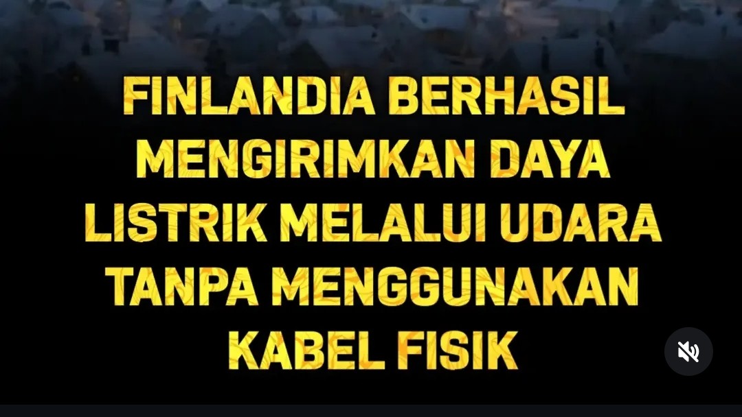Cek Fakta: Benarkah Finlandia Berhasil Kirim Listrik Tanpa Kabel Secara Massal?