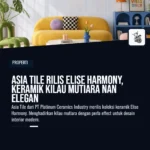 Asia Tile Rilis Elise Harmony, Keramik Kilau Mutiara Nan Elegan