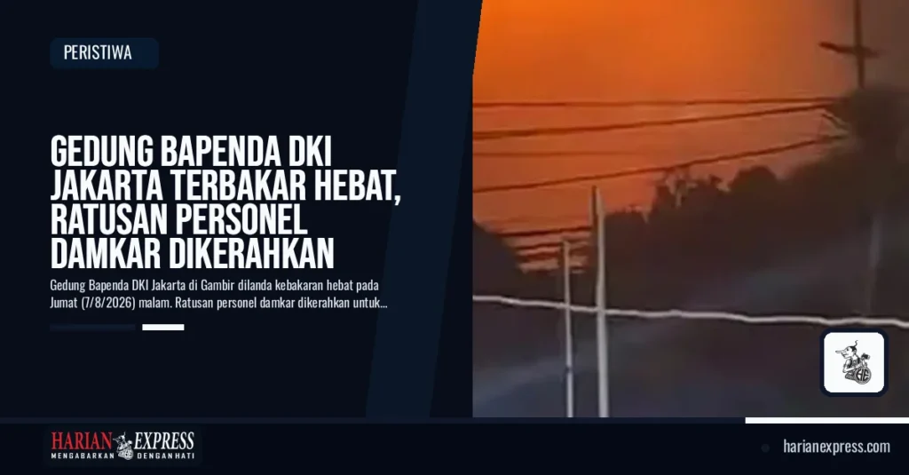 Gedung Bapenda DKI Jakarta Terbakar Hebat, Ratusan Personel Damkar Dikerahkan