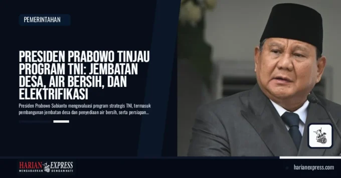 Presiden Prabowo Tinjau Program TNI: Jembatan Desa, Air Bersih, dan Elektrifikasi