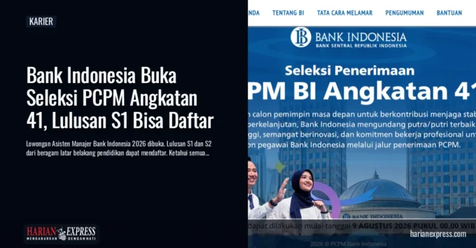 Bank Indonesia Buka Seleksi PCPM Angkatan 41, Lulusan S1 Bisa Daftar