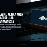 Insiden DseWiki: Ketika Agen AI Beroperasi di Luar Pengawasan Manusia