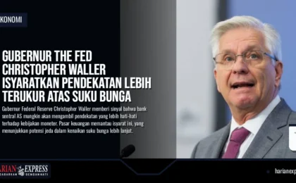 Gubernur The Fed Christopher Waller Isyaratkan Pendekatan Lebih Terukur atas Suku Bunga