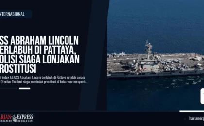 USS Abraham Lincoln Berlabuh di Pattaya, Polisi Siaga Lonjakan Prostitusi